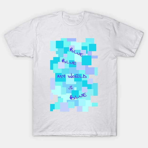 Blue Squares Cubed to the words of the famous song T-Shirt by JonDelorme